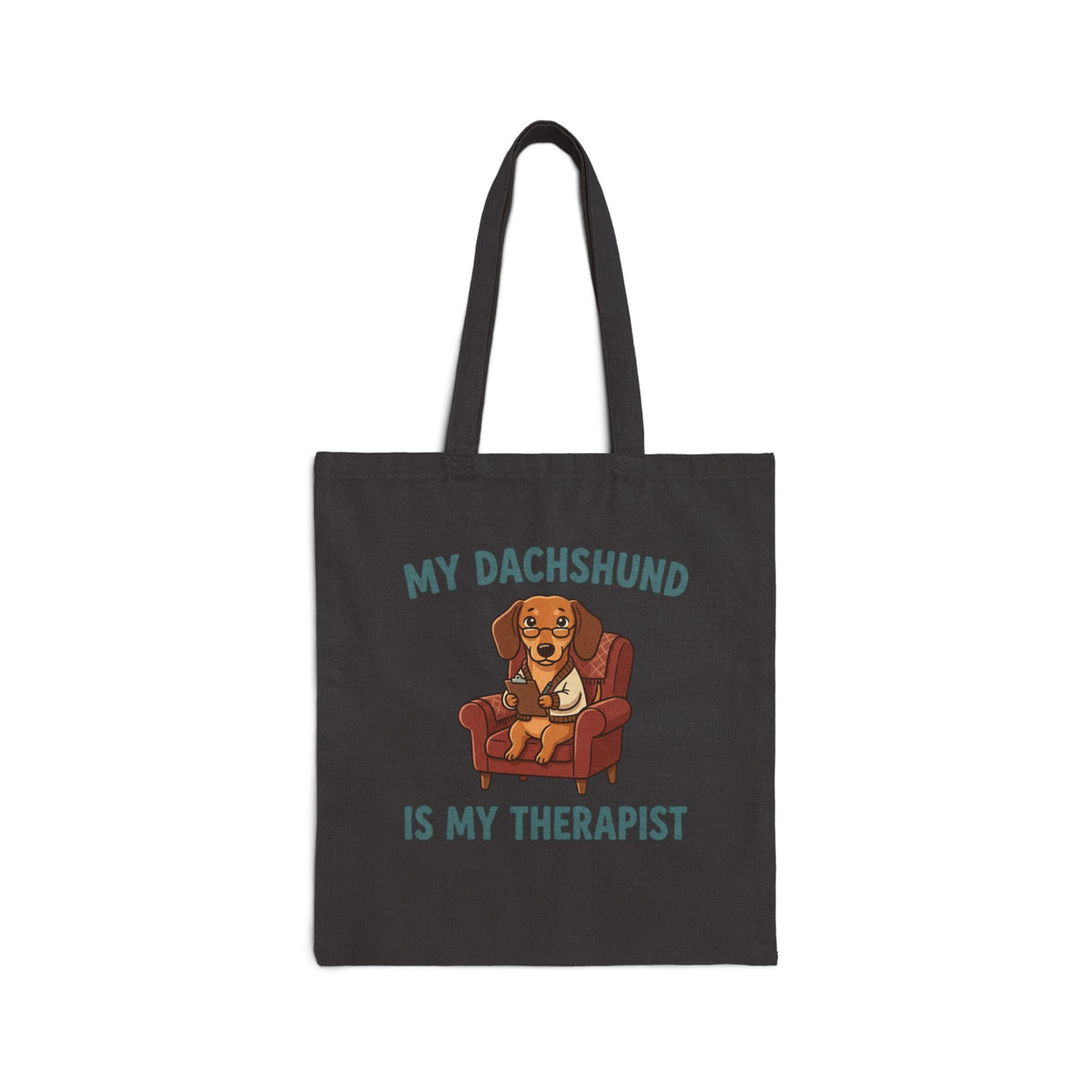 Dachshund Is My Therapist Canvas Tote — Dog Lover Funny Grocery Bag