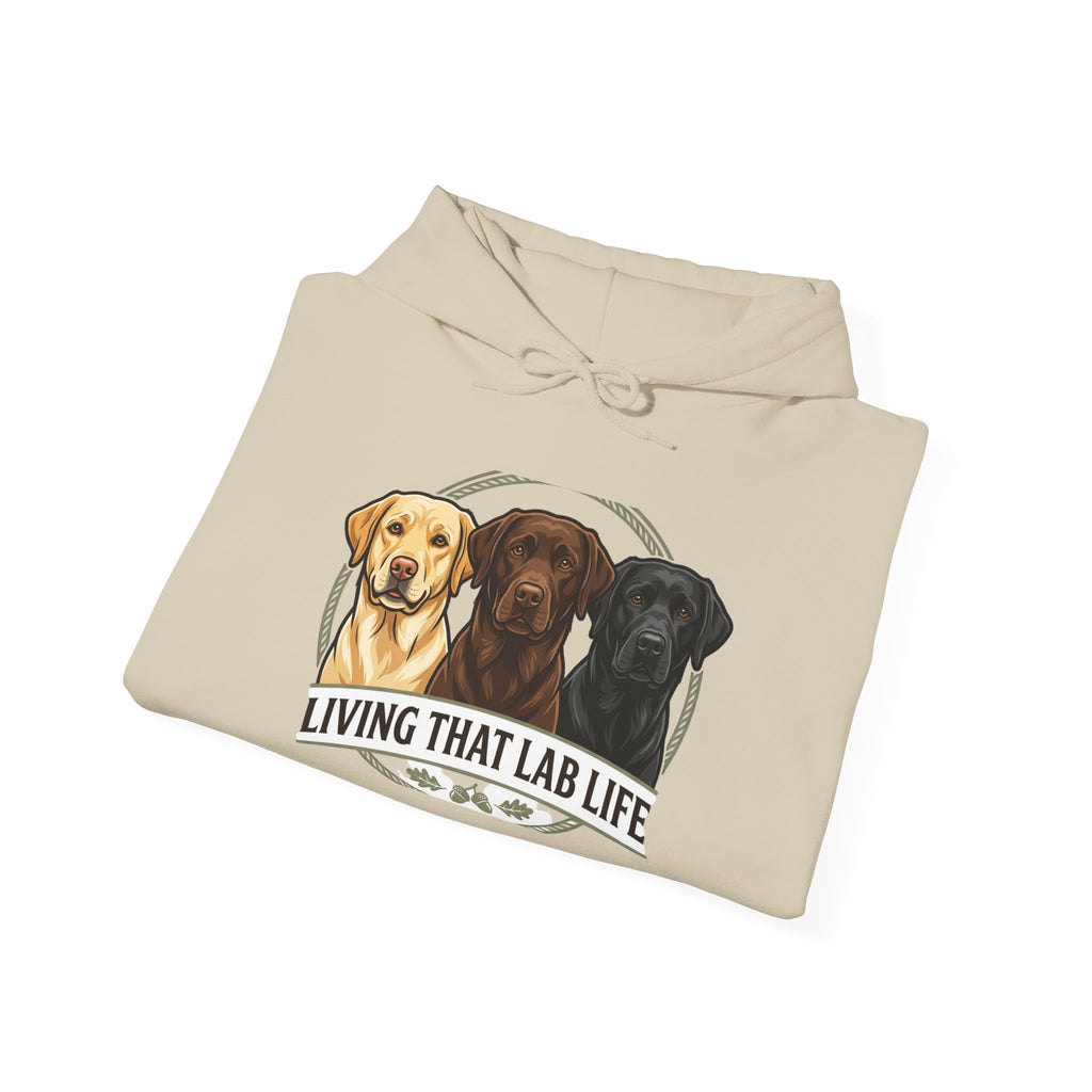 Living That Lab Life Hoodie — Labrador Retriever Dog Lover Sweatshirt