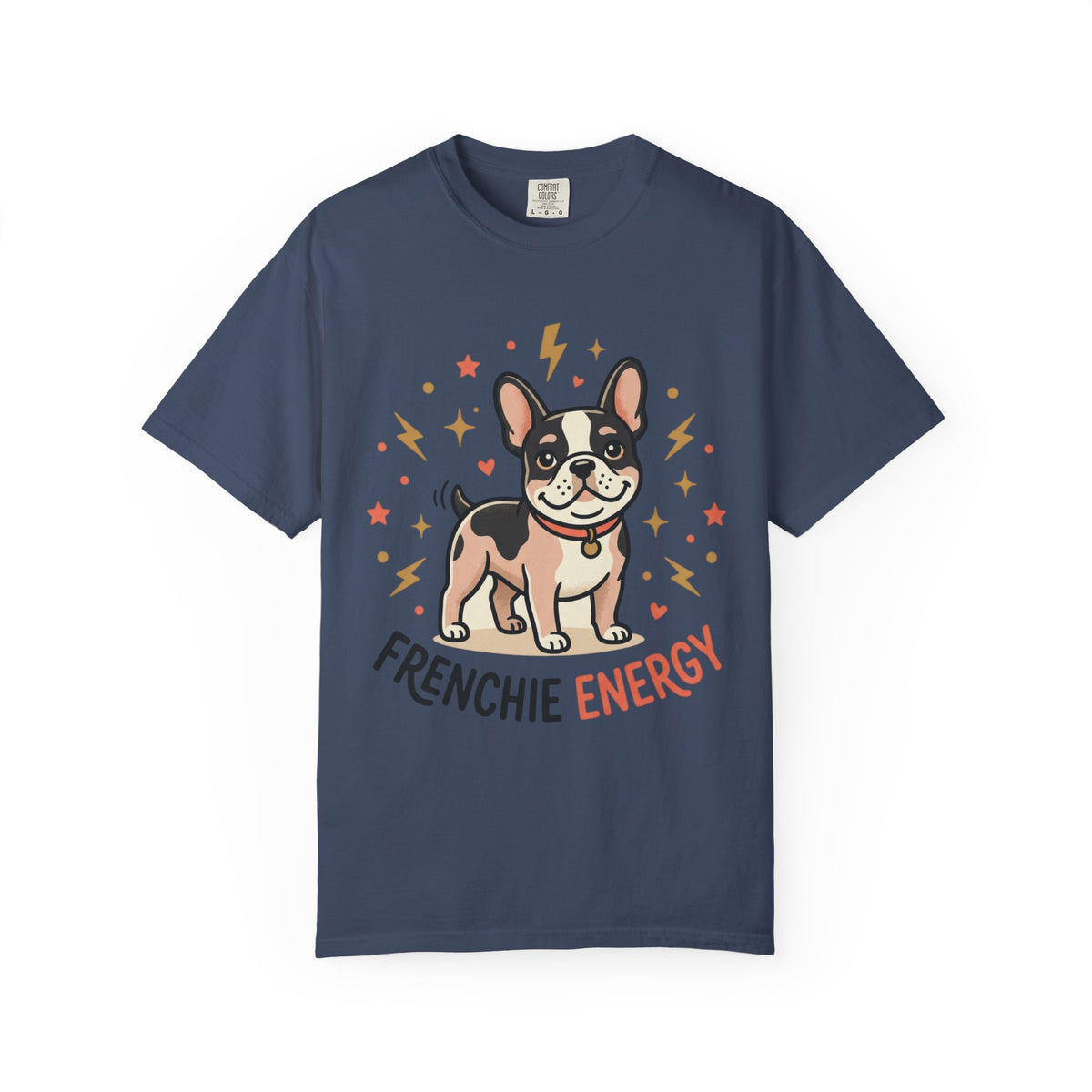 Frenchie Energy T-Shirt — Cute French Bulldog Graphic Tee