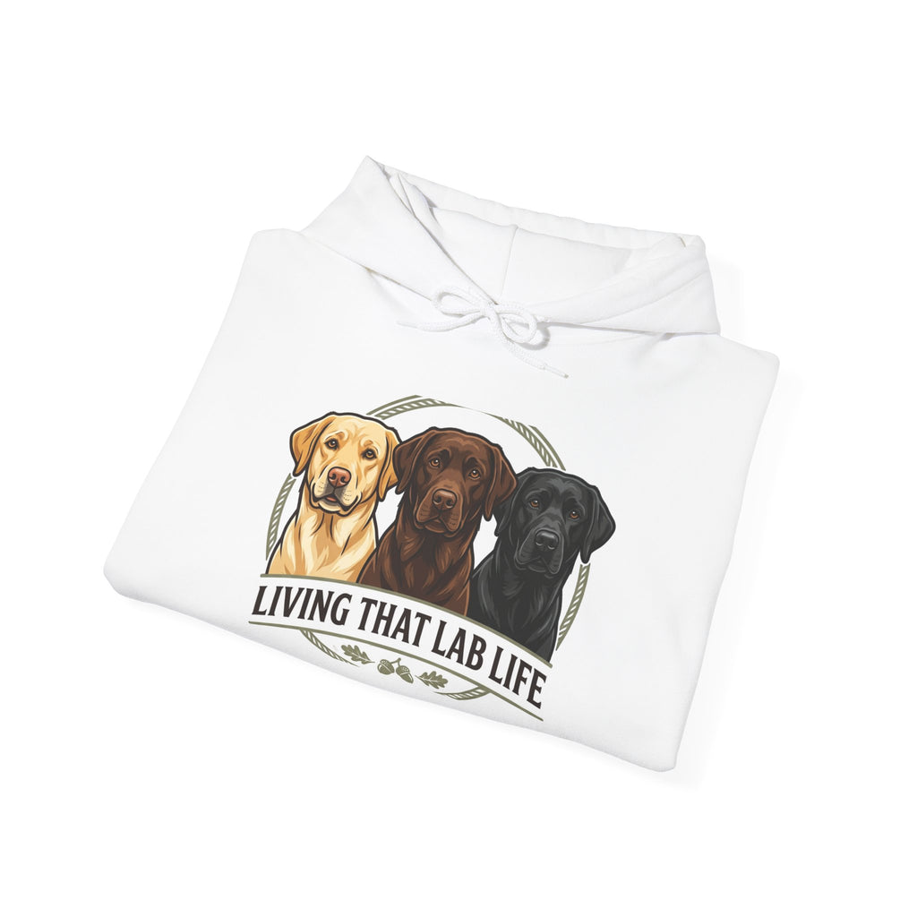 Living That Lab Life Hoodie — Labrador Retriever Dog Lover Sweatshirt