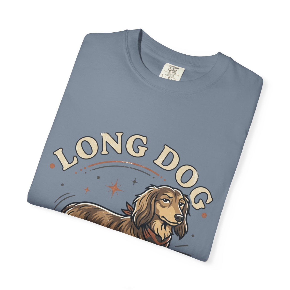 Dachshund Tee — "Long Dog, Short Patience" Graphic T-Shirt