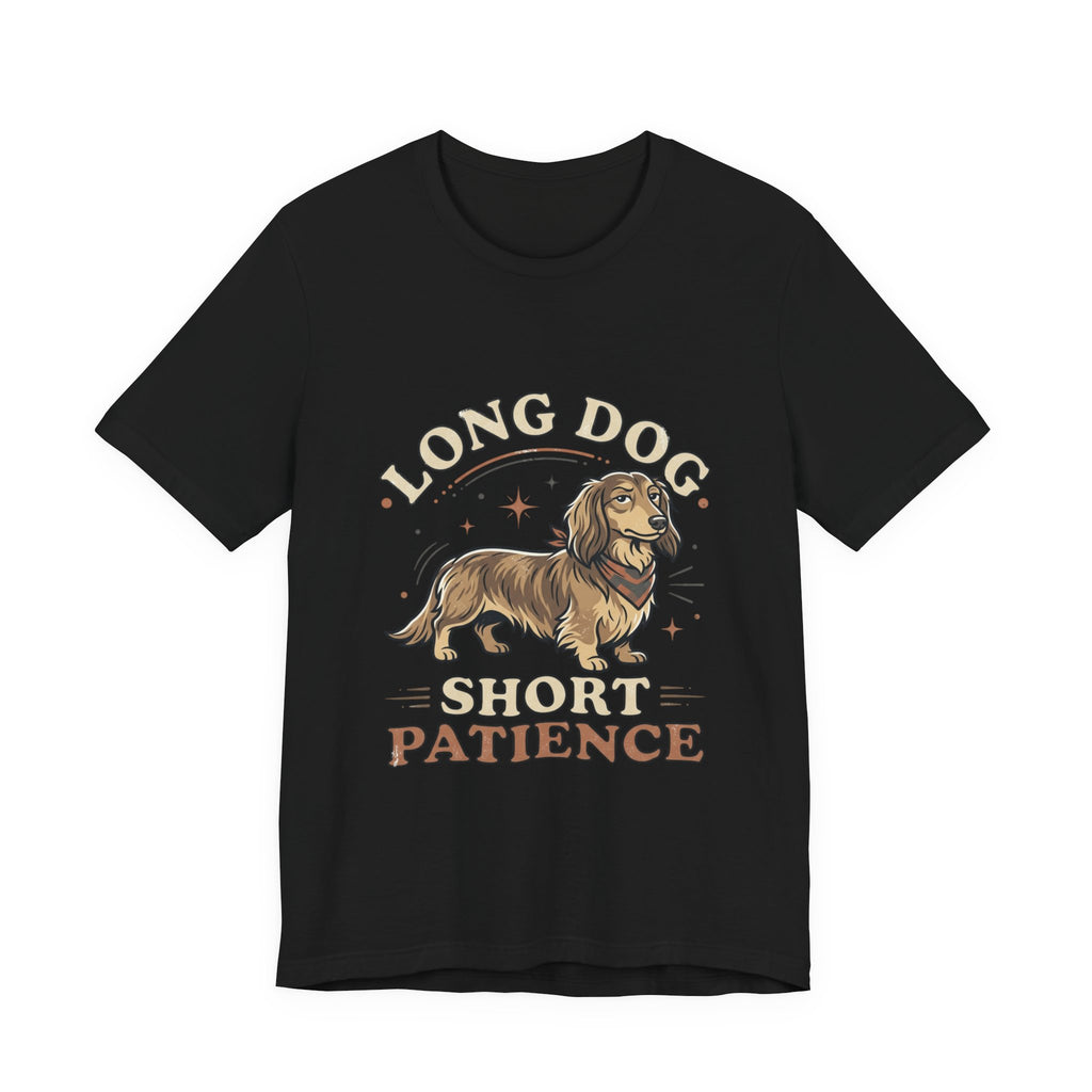 Dachshund 'Long Dog Short Patience' T-Shirt