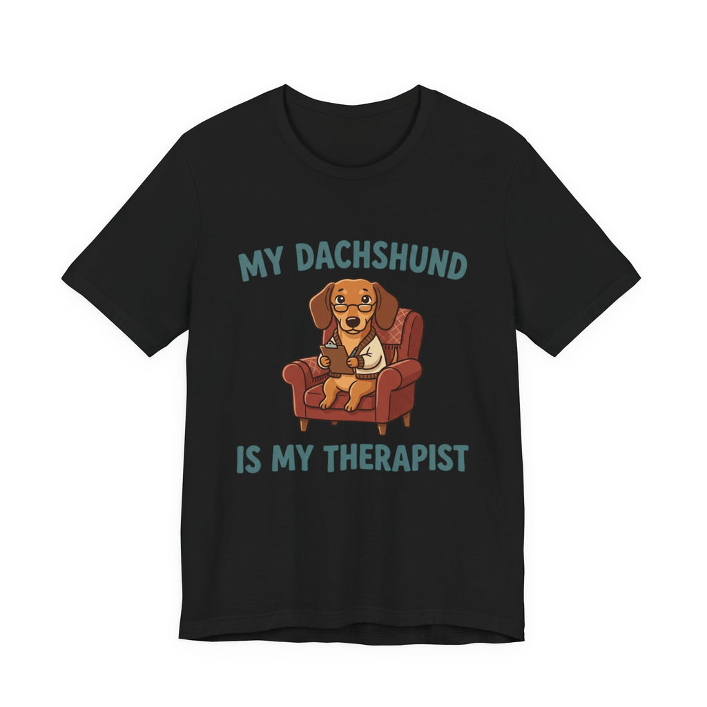 Dachshund Is My Therapist T-Shirt