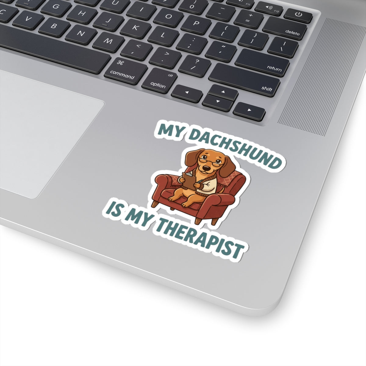 My Dachshund Is My Therapist Kiss-Cut Sticker