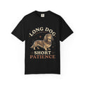 Dachshund Tee — "Long Dog, Short Patience" Graphic T-Shirt